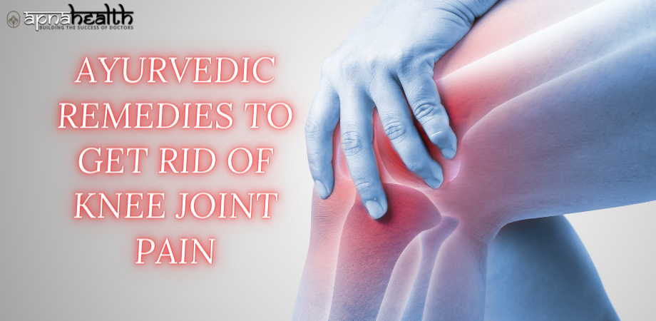 Ayurvedic remedies for knee joint pain