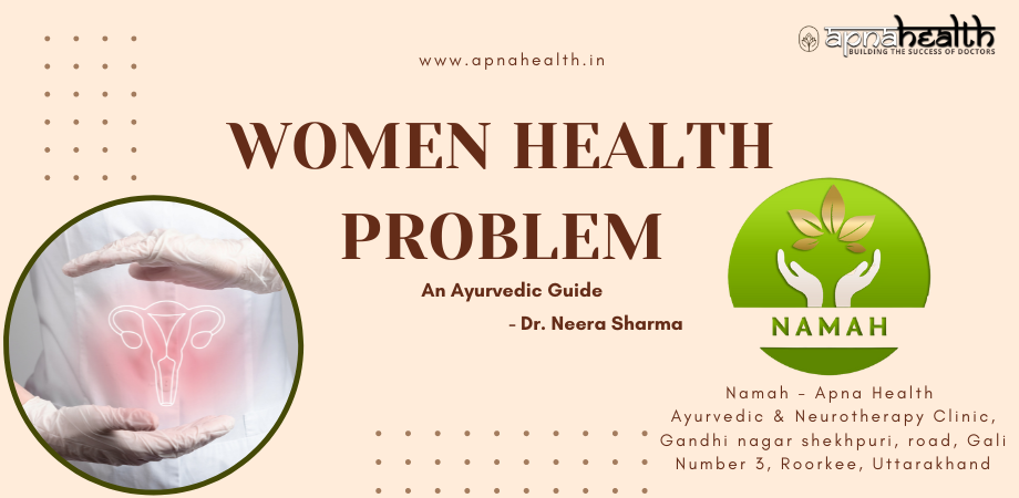 AYURVEDIC TAKE ON COMMON WOMEN HEALTH PROBLEM